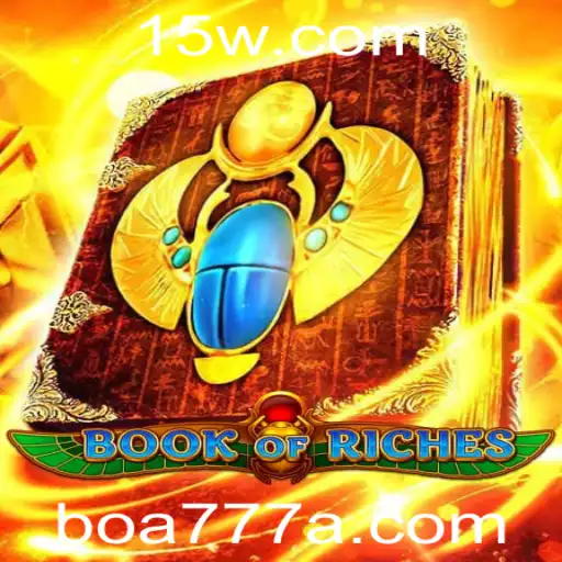 Descubra o Envolvente Mundo de 'BookofRiches' com a Palavra-Chave 'Boa777'